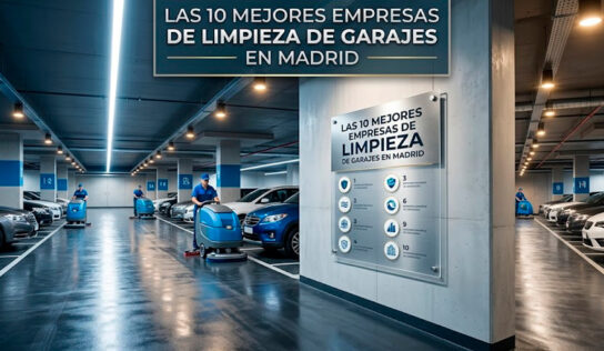 Las 10 mejores empresas de limpieza de garajes en Madrid